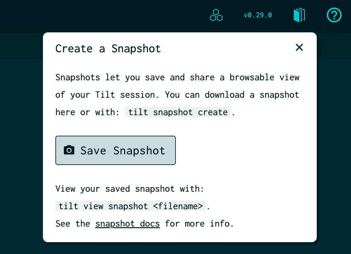 Screenshot of the Snapshot dialog in the Tilt UI